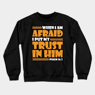 Trust in Him Crewneck Sweatshirt